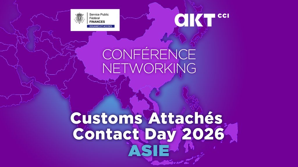 Customs Attachés Contact Day 2026 - Les clés pour développer vos activités en Asie en maîtrisant les enjeux douaniers